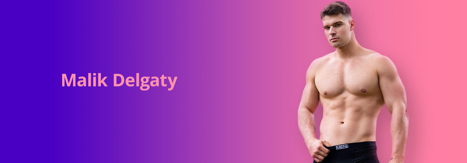 Watch Malik Delgaty videos only on Men.com